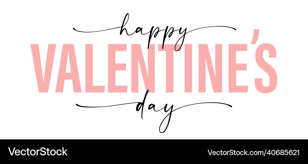 Happy valentines day word lettering script Vector Image