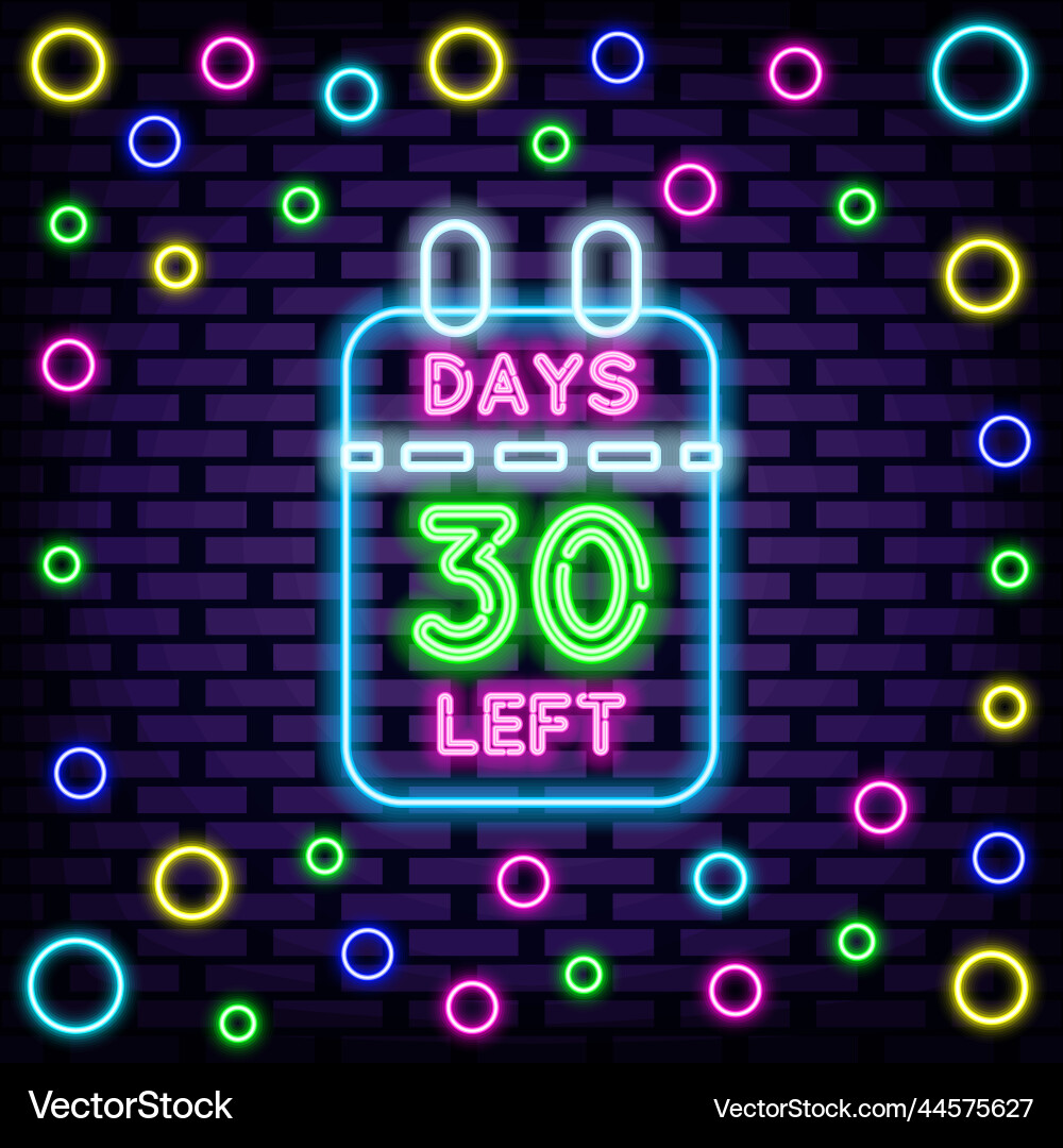 30 days left neon signboards script 30 days left neon signboards script Vector Image
