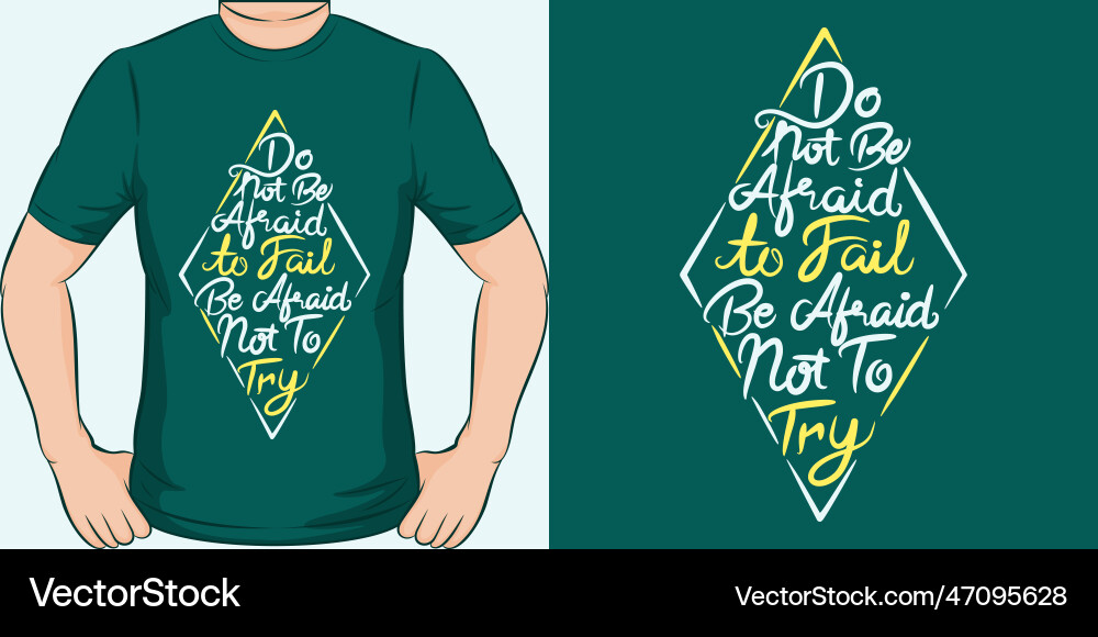 Do not be afraid to fail try Vector Image
