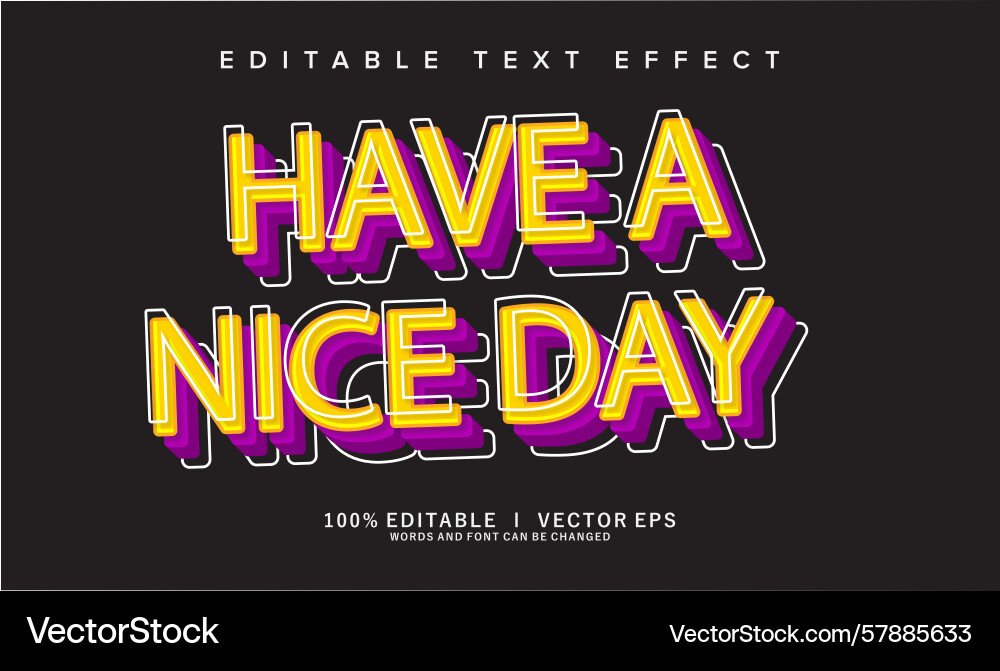 Have a nice day text effect with modern style Vector Image