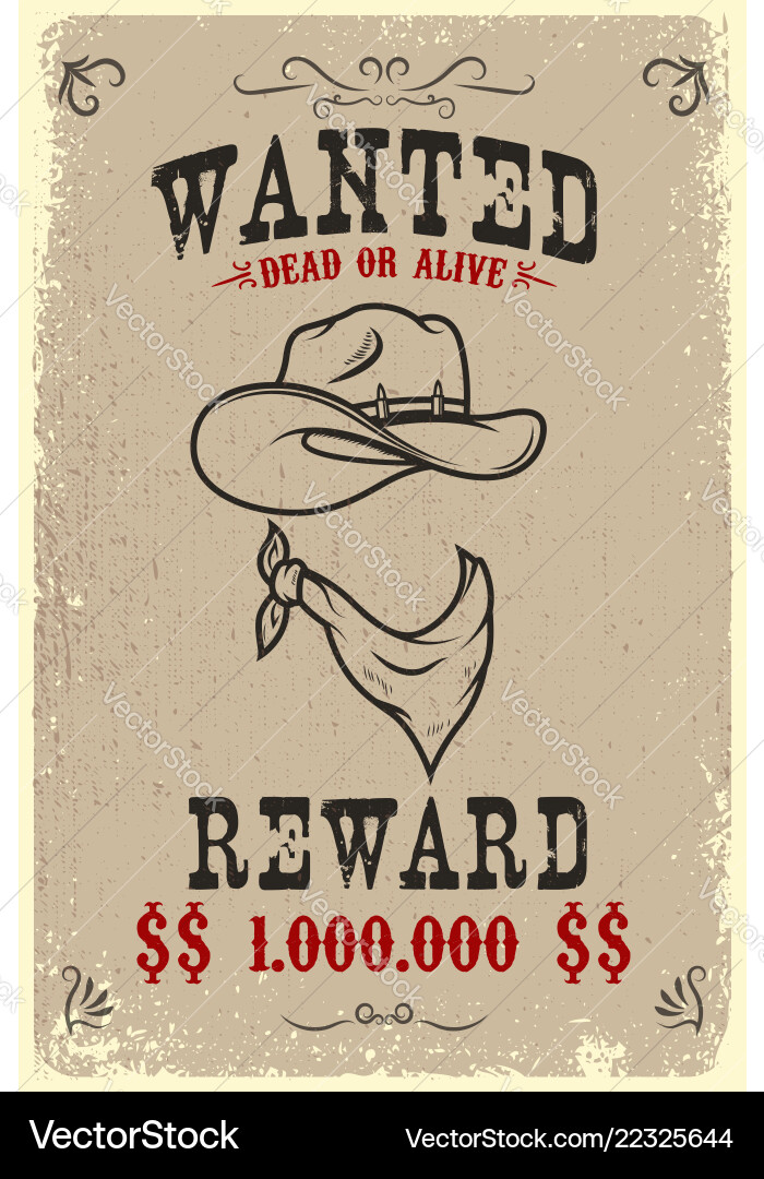 Vintage wanted poster template with old paper Vintage wanted poster template with old paper vector image