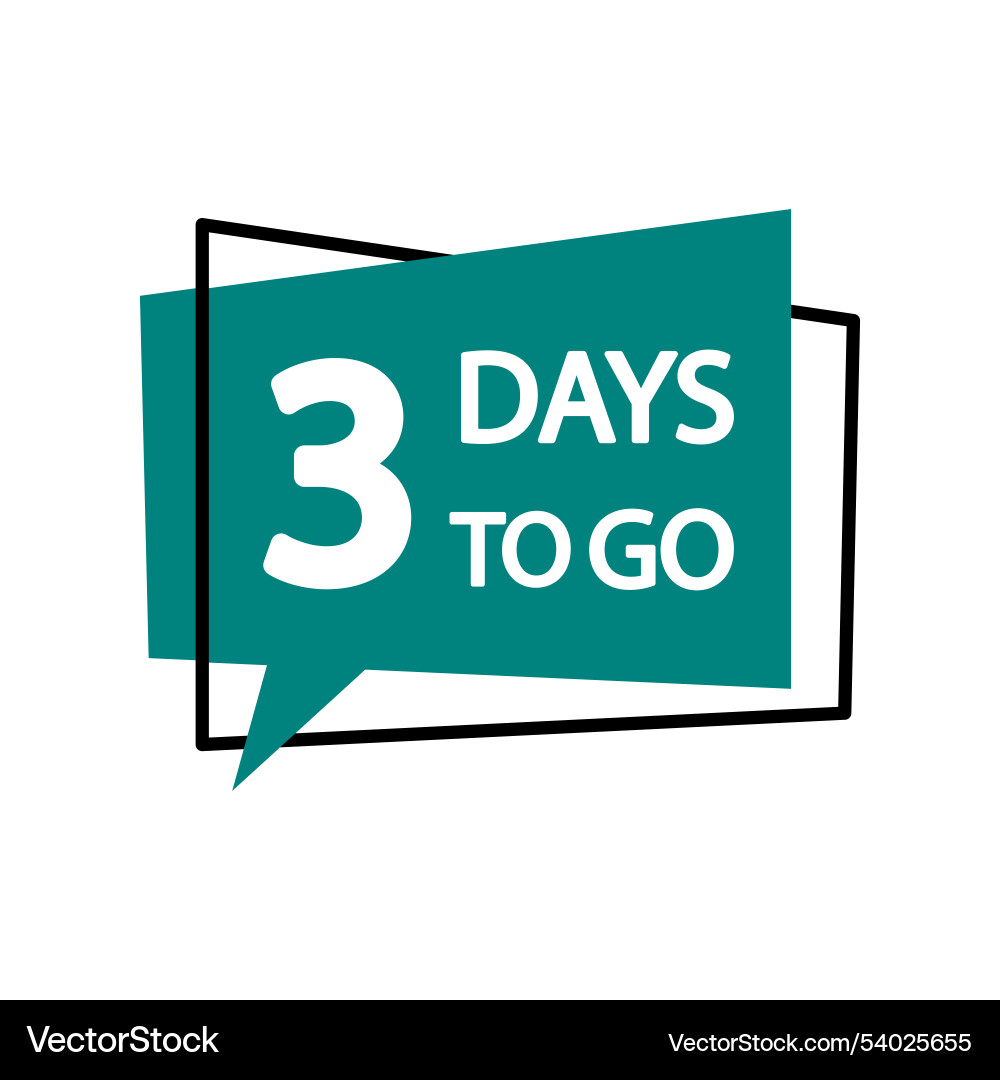 3 days to go countdown icon number three teal vector image