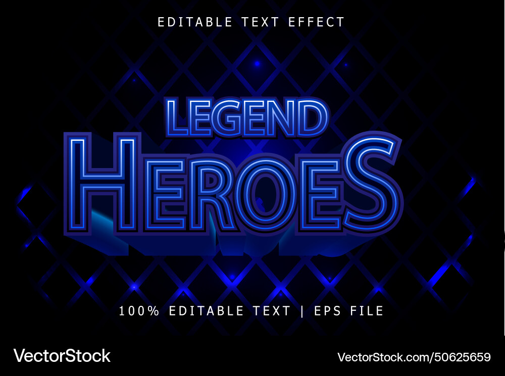 Legend heroes editable text effect 3 dimension vector image