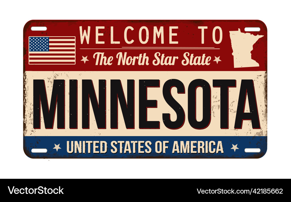 Welcome to minnesota vintage rusty license plate Welcome to minnesota vintage rusty license plate vector image