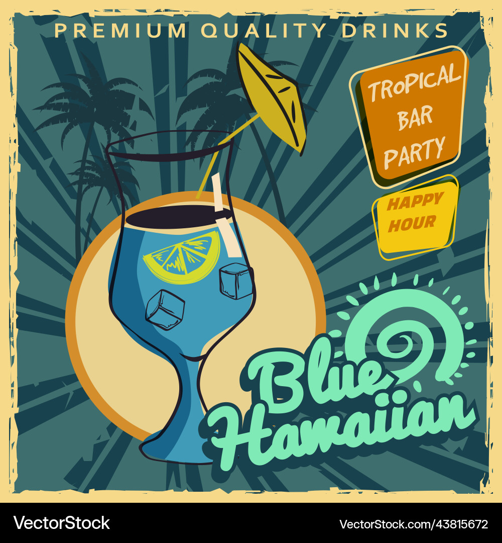Blue Hawaiian Retro Poster Design Cocktail Lounge Vector Image
