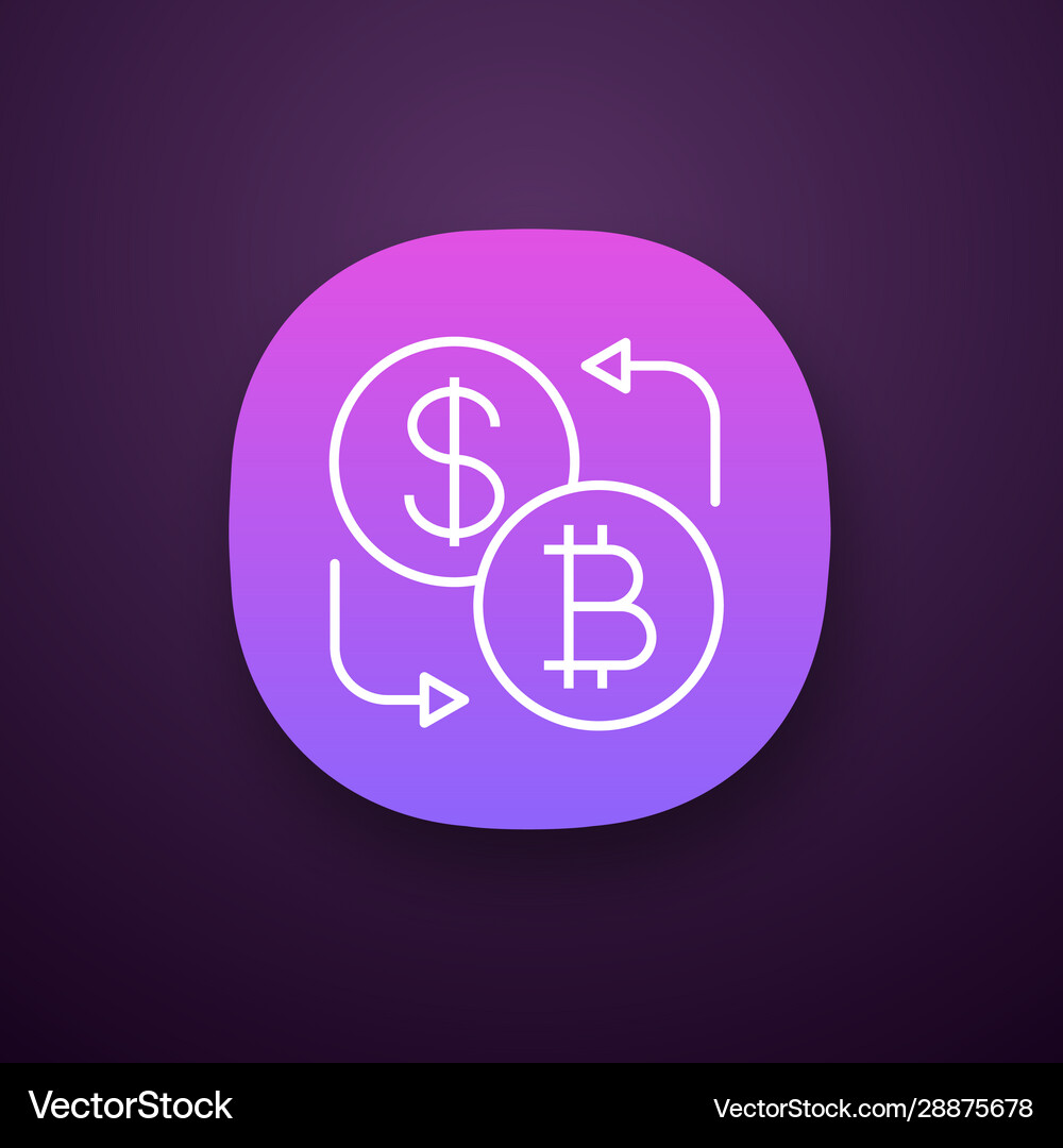 Bitcoin and dollar currency exchange app icon – Royalty-Free Vector |  VectorStock