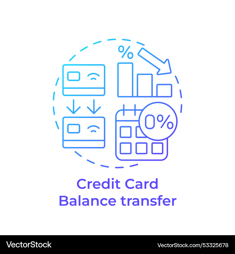 Credit card balance transferring blue gradient Credit card balance transferring blue gradient vector image