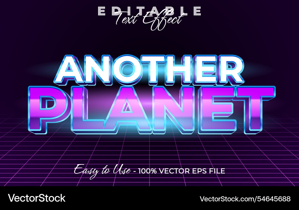 Another planet editable text style effect Another planet editable text style effect vector image
