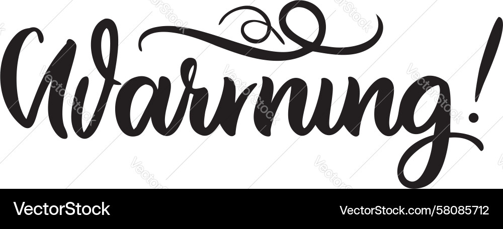 Calligraphic Warning Script Vector Image
