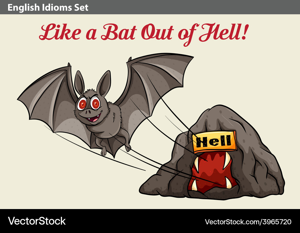 An idiom showing a bat getting out of the hell Vector Image
