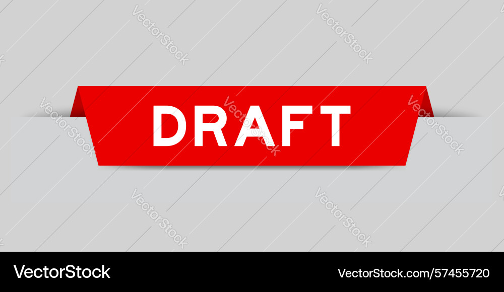Red color inserted label with word draft on gray Red color inserted label with word draft on gray vector image