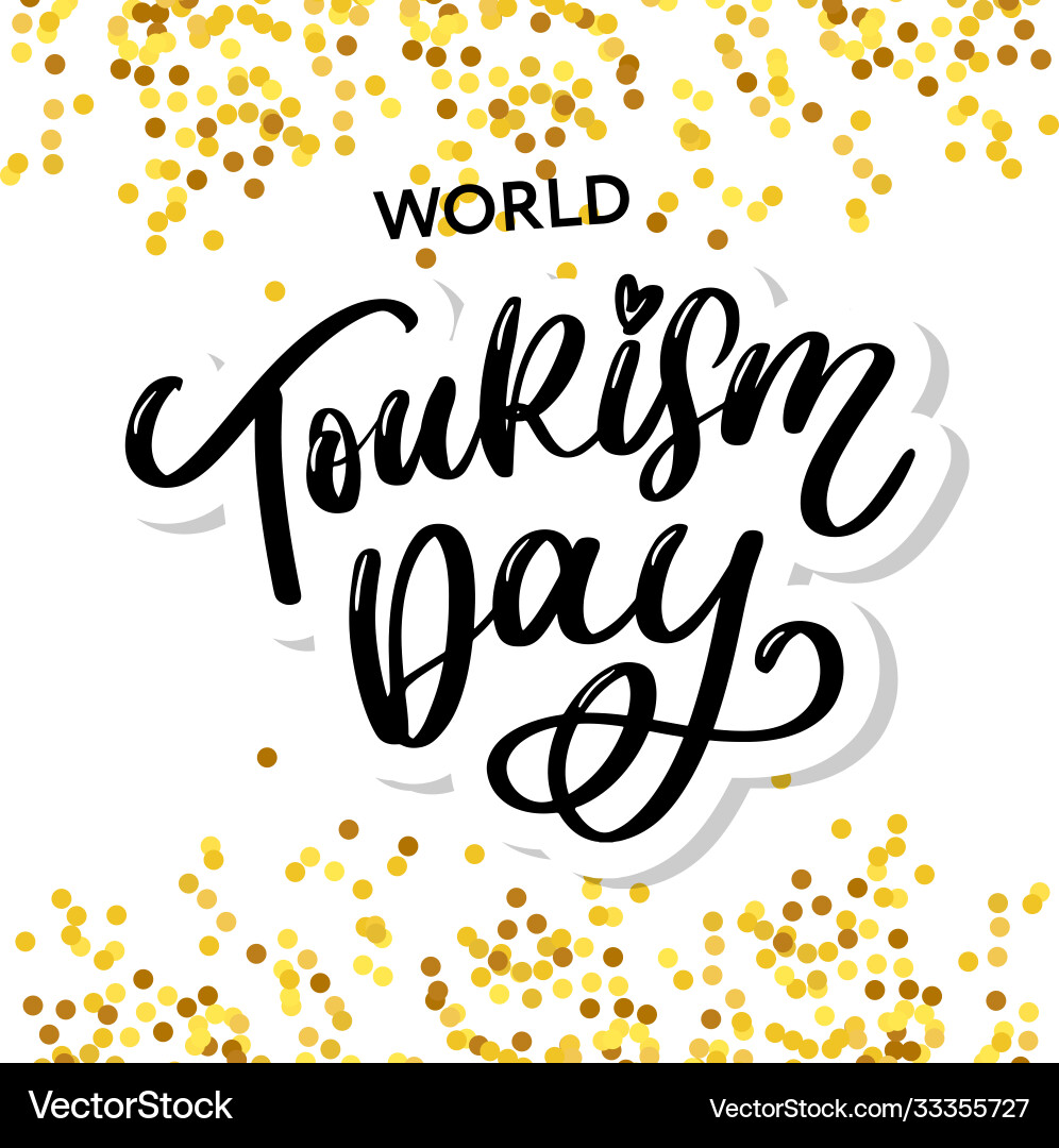 World tourism day hand lettering on white World tourism day hand lettering on white vector image