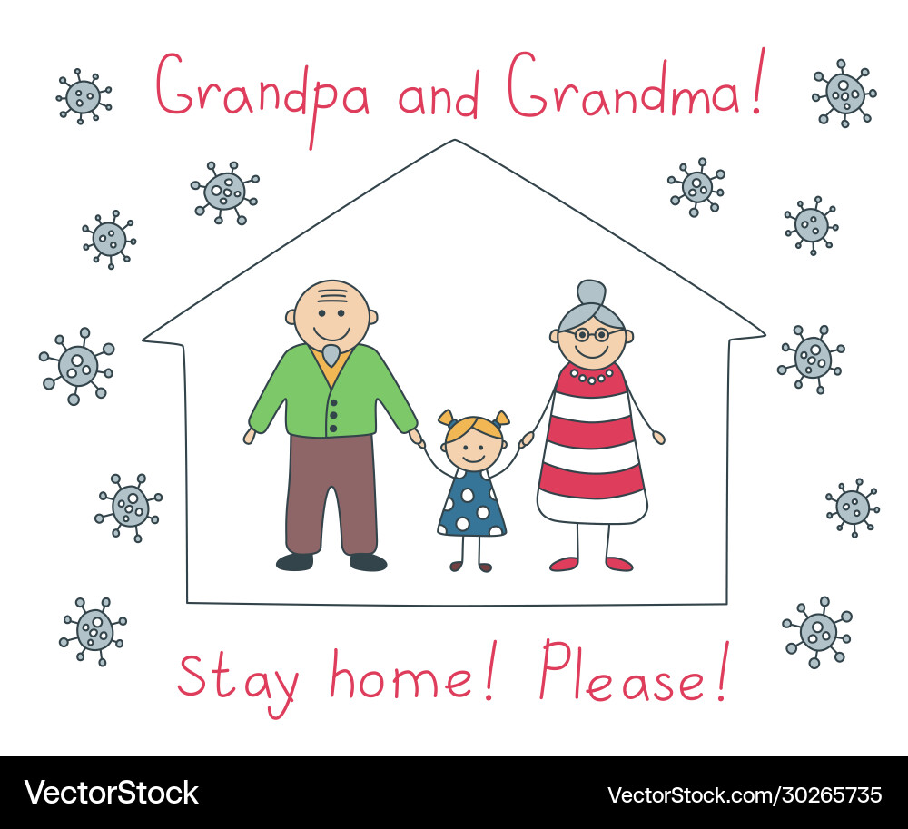 Grandma and grandpa stay home please during Grandma and grandpa stay home please during vector image