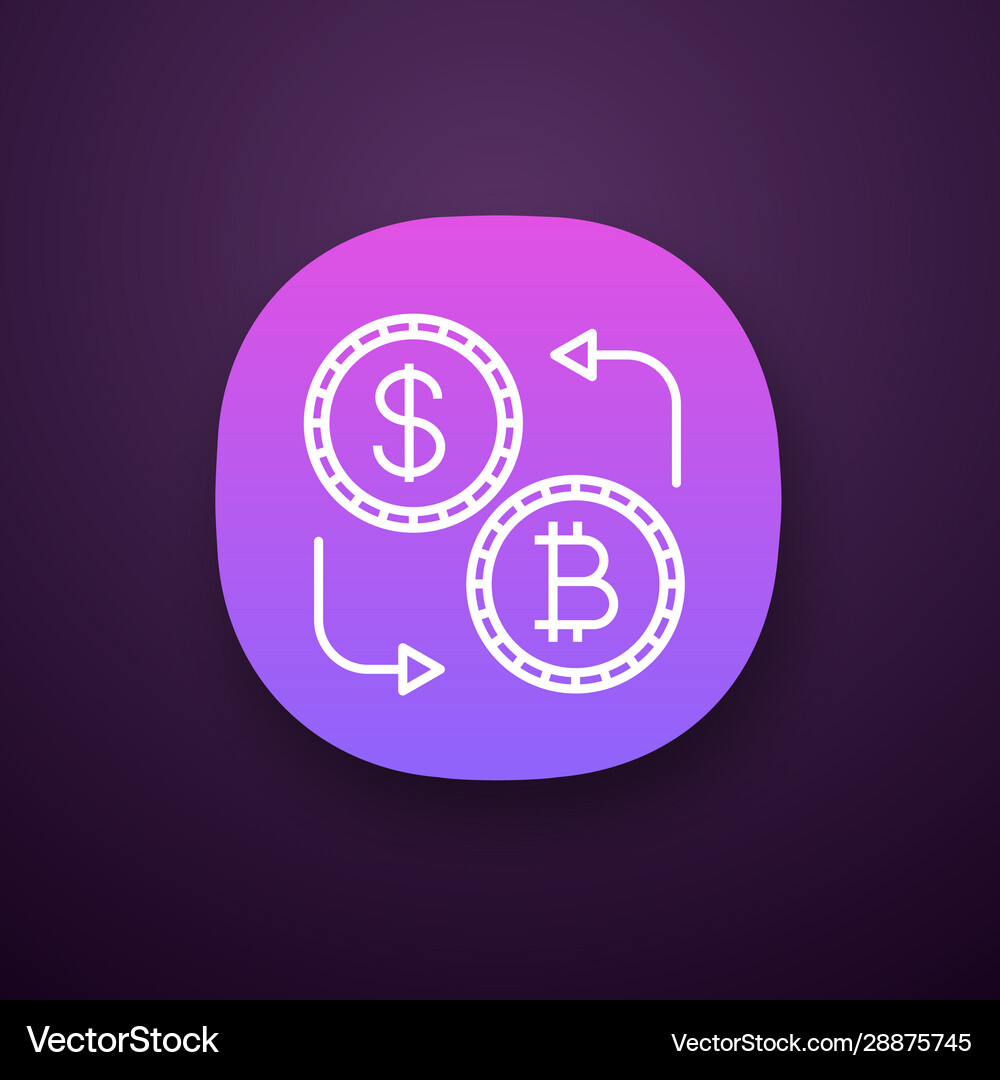 Bitcoin and dollar currency exchange app icon – Royalty-Free Vector |  VectorStock