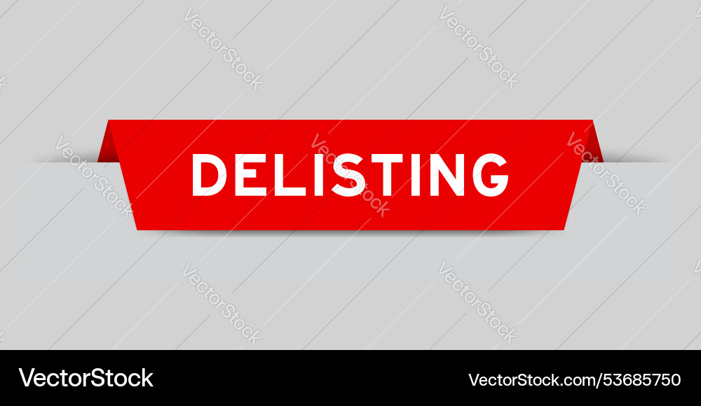 Red color inserted label with word delisting Red color inserted label with word delisting vector image