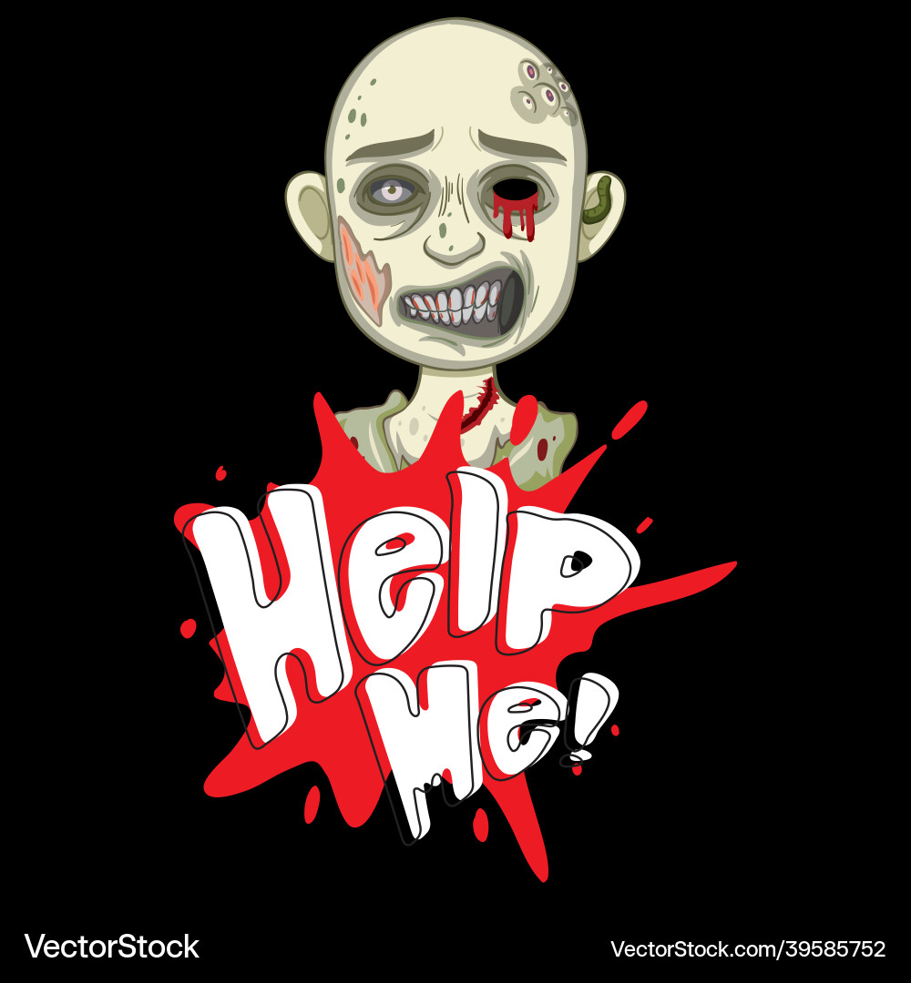 Help me text design with creepy zombie Help me text design with creepy zombie vector image