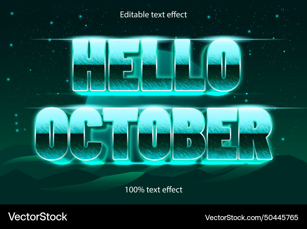 Hello october editable text effect retro style Hello october editable text effect retro style vector image