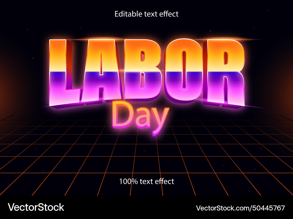 Labor day editable text effect retro style Labor day editable text effect retro style vector image