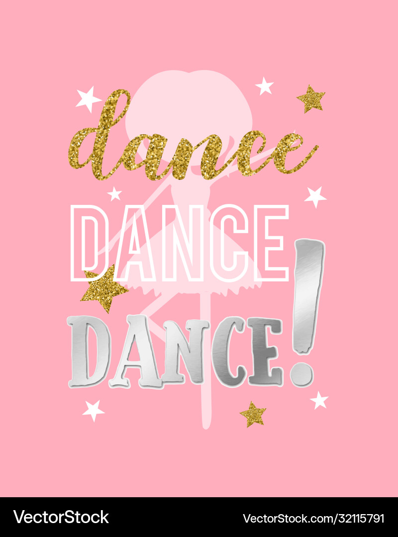 Ballerina icons print design with slogan Ballerina icons print design with slogan vector image
