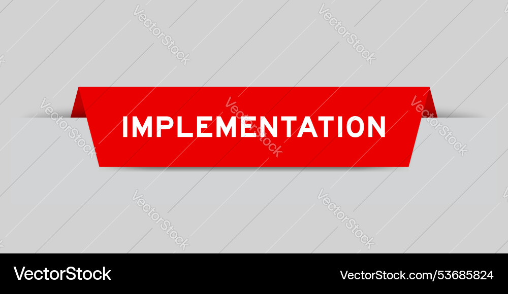 Red color inserted label with word implementation Red color inserted label with word implementation Vector Image