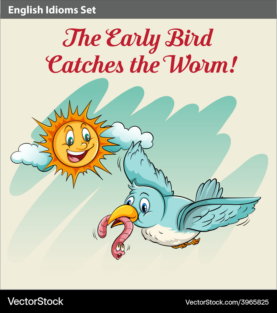 What Does It Mean the Early Bird Catches the Worm: Unlock Success Now