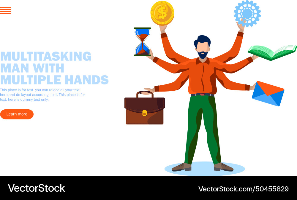 Common man multitasking with multiple hands Common man multitasking with multiple hands vector image