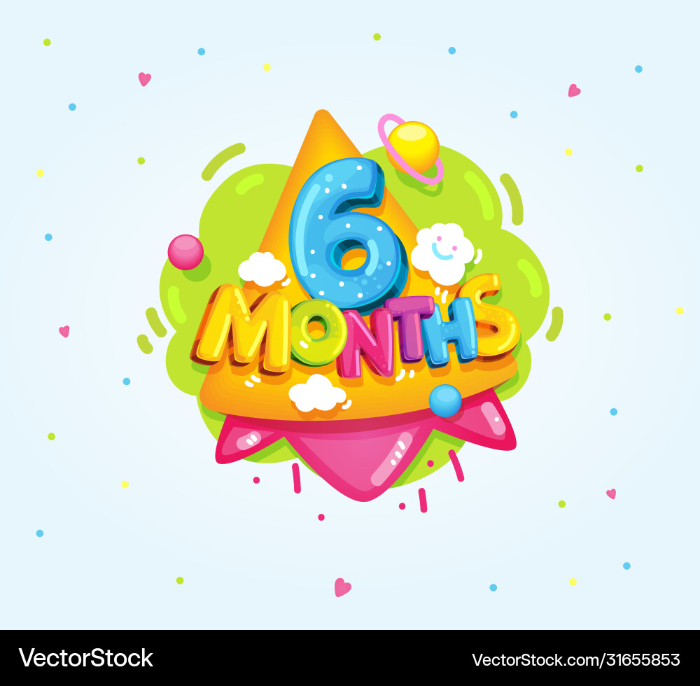 6 months baby Royalty Free Vector Image VectorStock