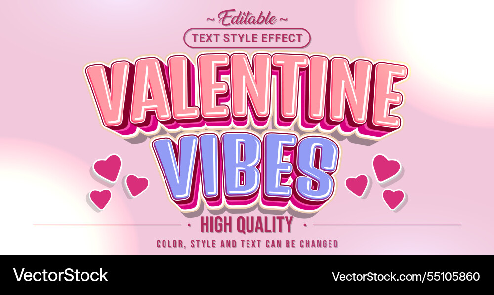 Editable text style effect - valentine vibes Editable text style effect - valentine vibes vector image