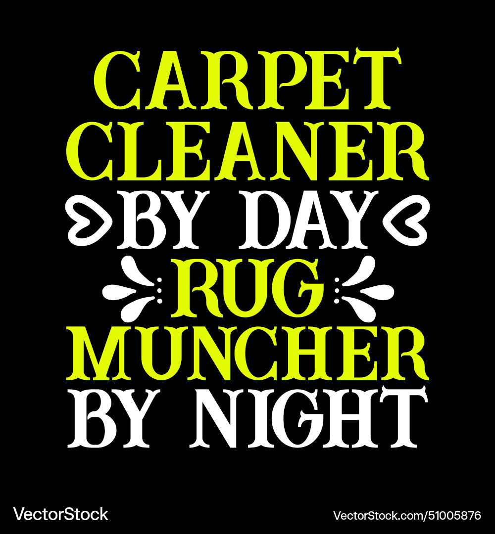 Funny rug muncher encapsulation cleaner carpet cle