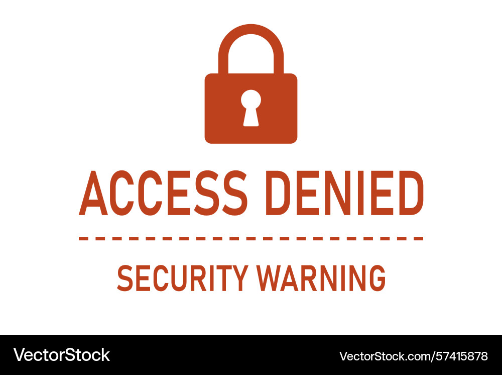 Access denied warning sign with padlock and red vector image