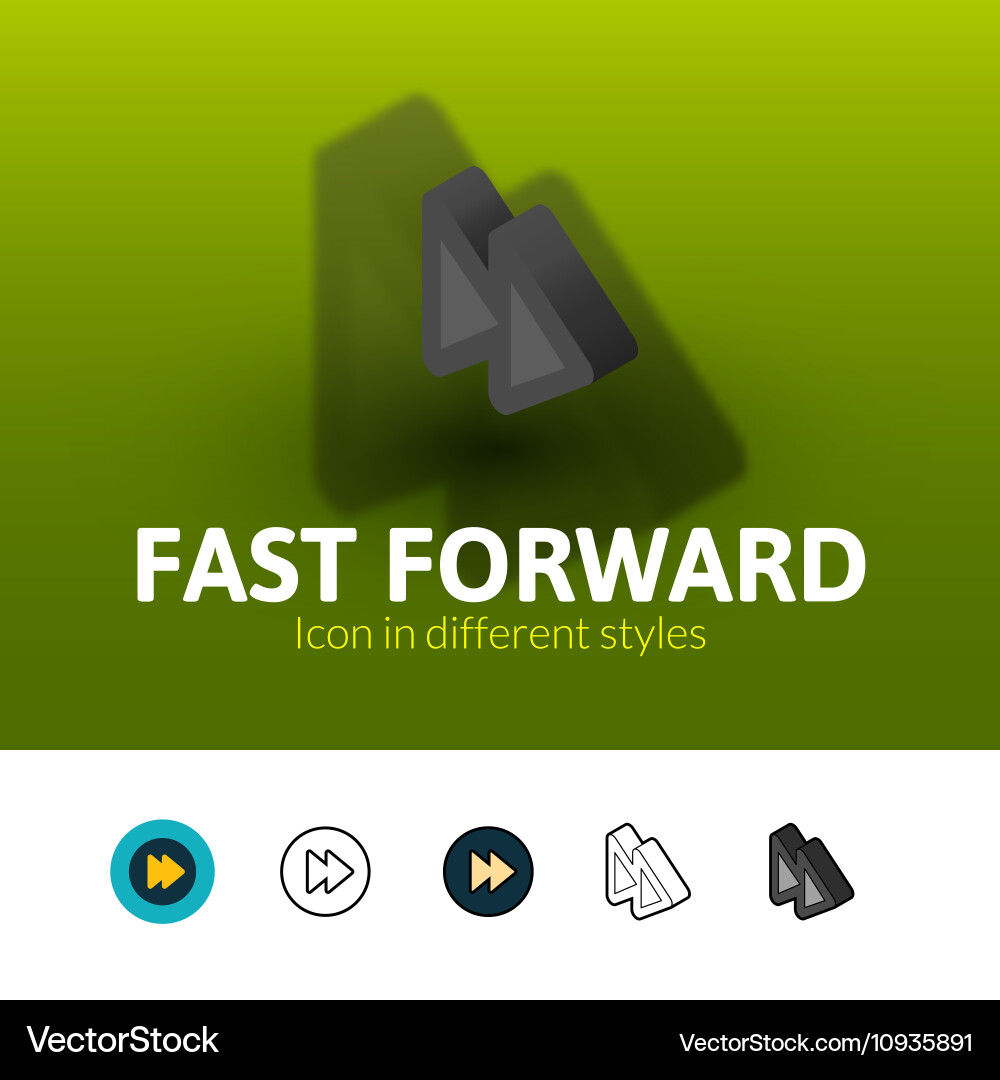 Fast forward icon in different style vector image