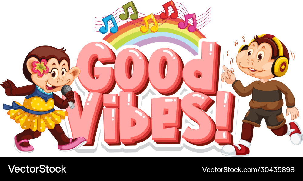 Font design for word good vibes with monkeys Font design for word good vibes with monkeys vector image