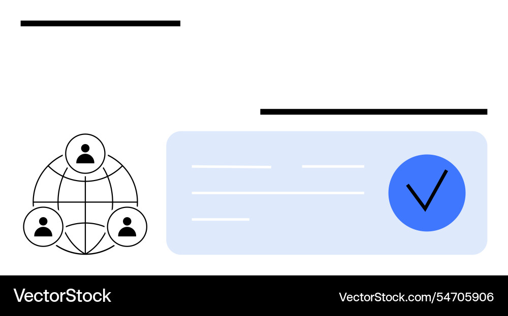 Network of interconnected users and check mark Network of interconnected users and check mark vector image