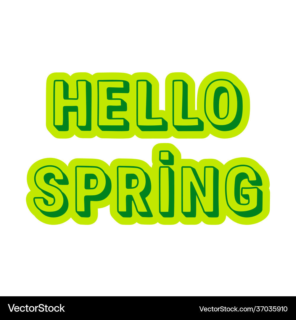 Inscription hello spring Inscription hello spring vector image