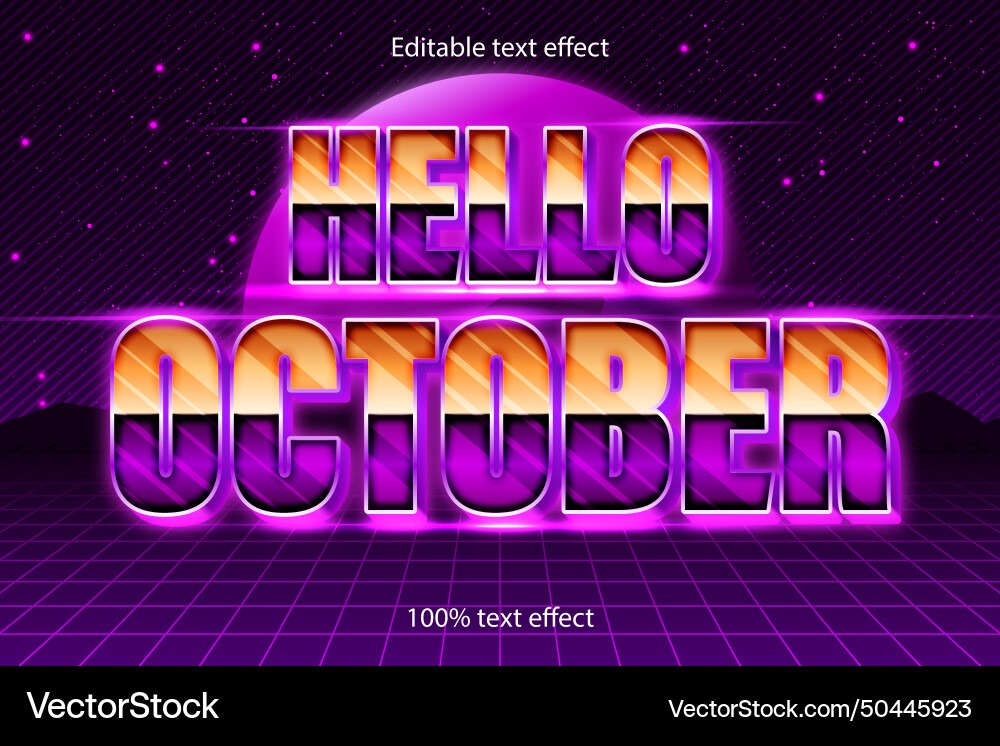 Hello october editable text effect retro Hello october editable text effect retro Vector Image