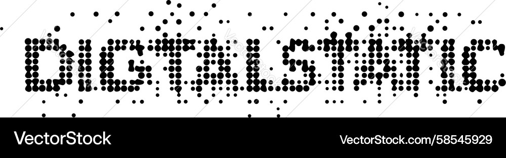 Digital Static Text Vector Image