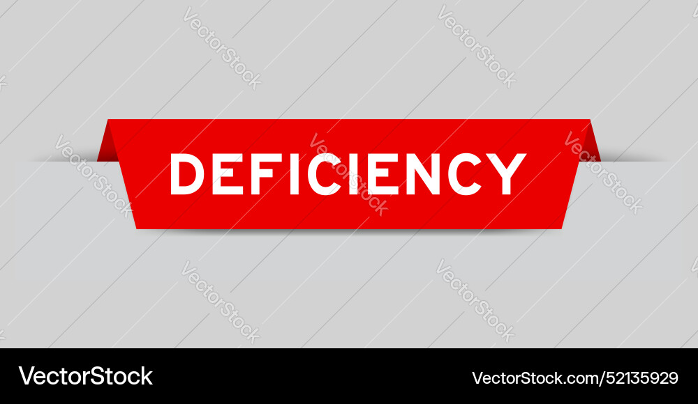 Red color inserted label with word deficiency Red color inserted label with word deficiency vector image