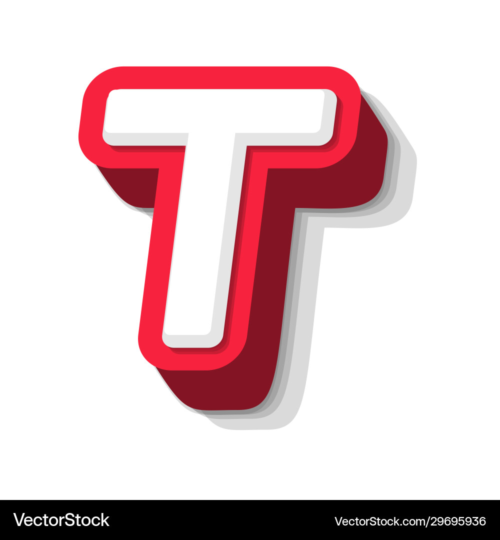 3d bold funny letter t heavy type for modern vector image