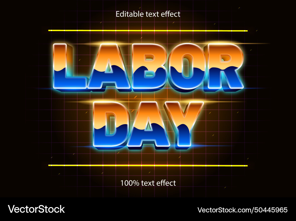 Labor day editable text effect retro style Labor day editable text effect retro style vector image