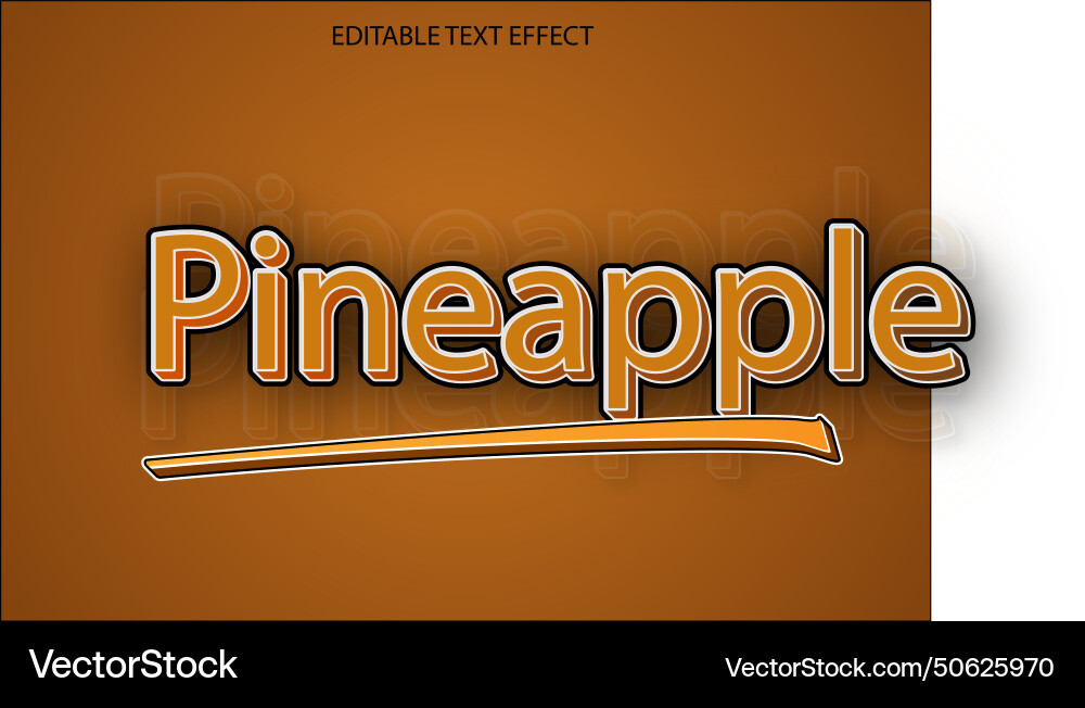 Pineapple editable text effect 3 dimension emboss Pineapple editable text effect 3 dimension emboss vector image
