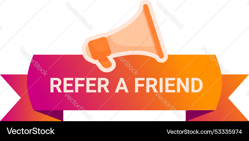 Megaphone announcing referral program with refer Megaphone announcing referral program with refer vector image