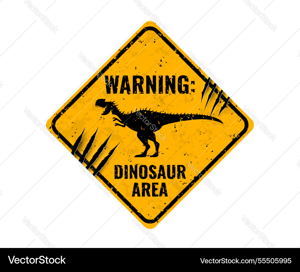 Dinosaur warning sign with claw scratch marks Dinosaur warning sign with claw scratch marks vector image