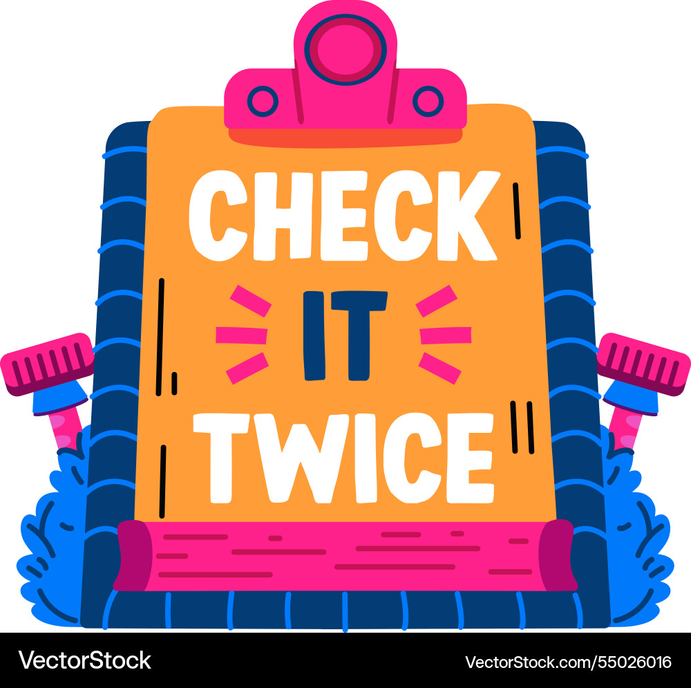 Clipboard report with check it twice text flat st vector image
