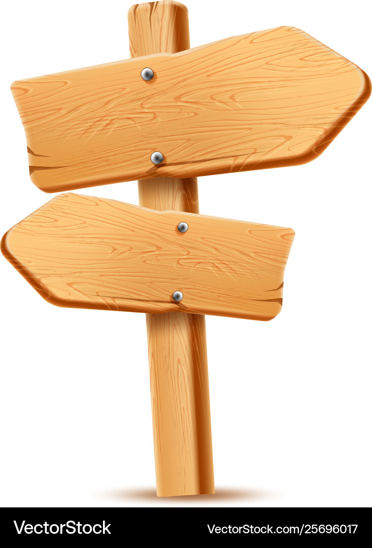 Realistic wooden signboard arrow signpost Realistic wooden signboard arrow signpost vector image