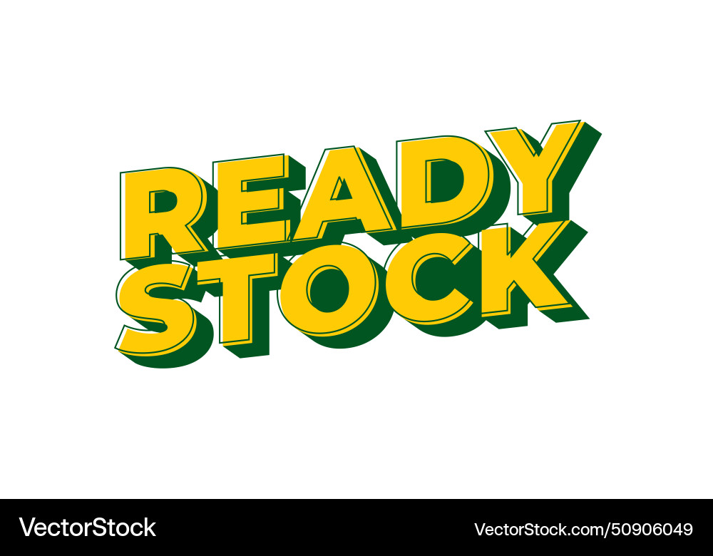 Ready stock text effect in 3 dimension style Ready stock text effect in 3 dimension style Vector Image