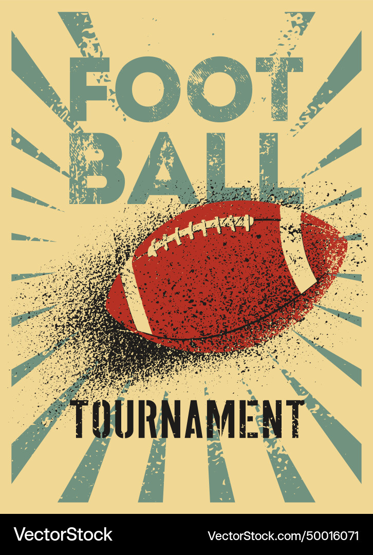 American football tournament vintage grunge poster vector image