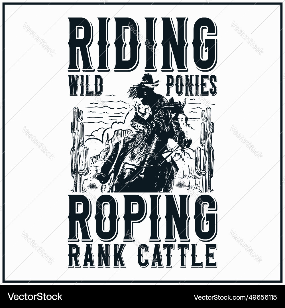 Wild Ponies Roping Cattle - Western Style Vector Image