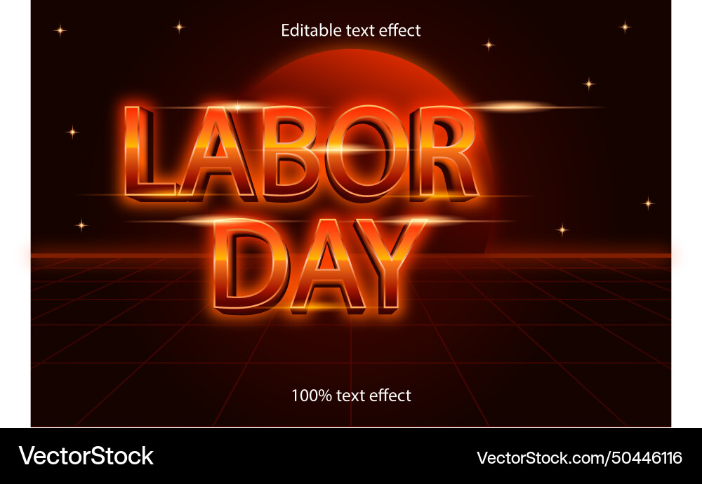 Labor day editable text effect retro style Labor day editable text effect retro style vector image
