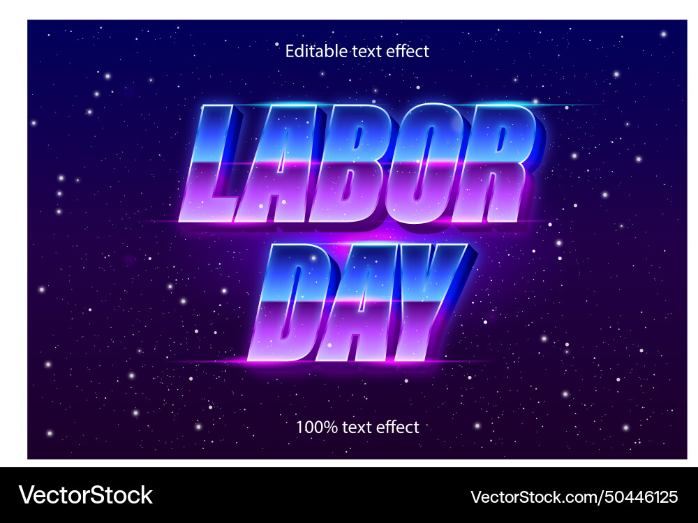 Labor day editable text effect retro style Labor day editable text effect retro style vector image