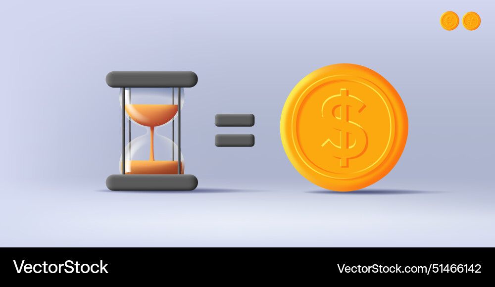 Time equals money concept 3d with sand clock icon Vector Image